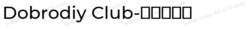 Dobrodiy Club字体转换